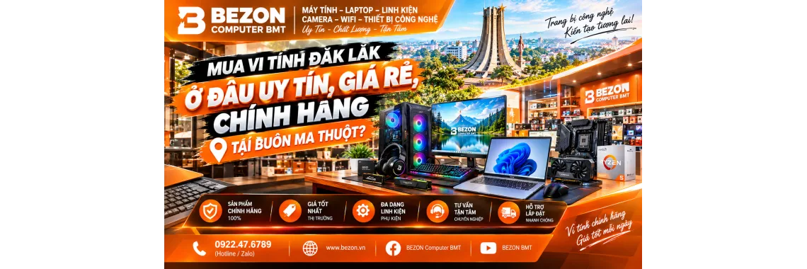 Mua Vi Tính Đắk Lắk Ở Đâu Uy Tín, Giá Rẻ, Chính Hãng?